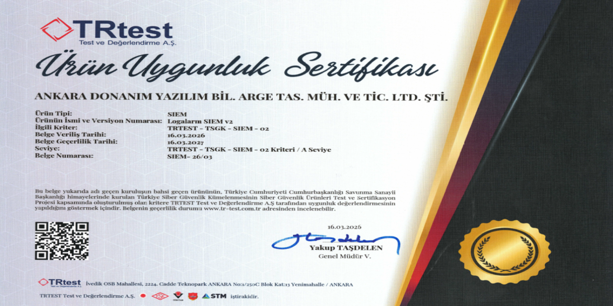 Logalarm SIEM’e TRtest’ten “A Seviye” Onayı!